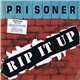 Prisoner - Rip It Up